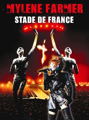 Постер Mylène Farmer: Stade de France