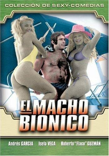 Постер El macho bionico