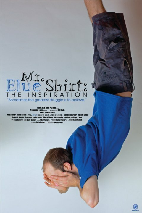 Постер Mr. Blue Shirt: The Inspiration
