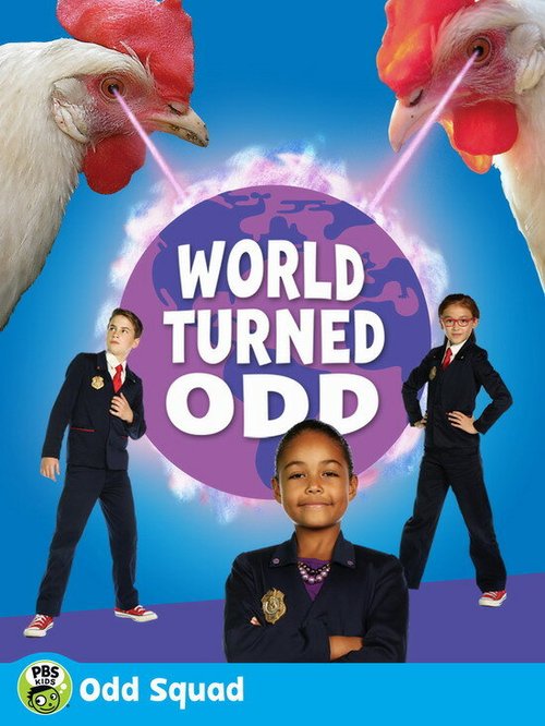 Постер Odd Squad: World Turned Odd