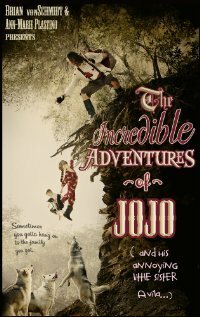Постер The Incredible Adventure of Jojo (And His Annoying Little Sister Avila)