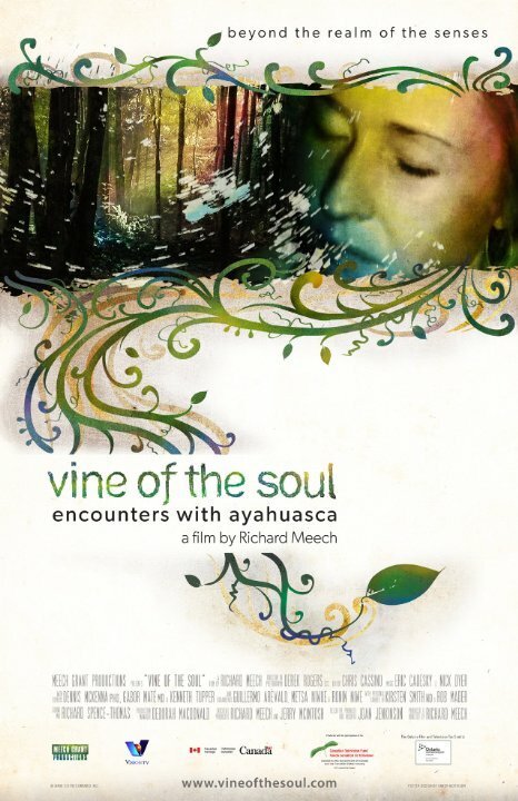 Постер Vine of the Soul: Encounters with Ayahuasca