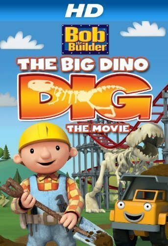Постер Bob the Builder: Big Dino Dig