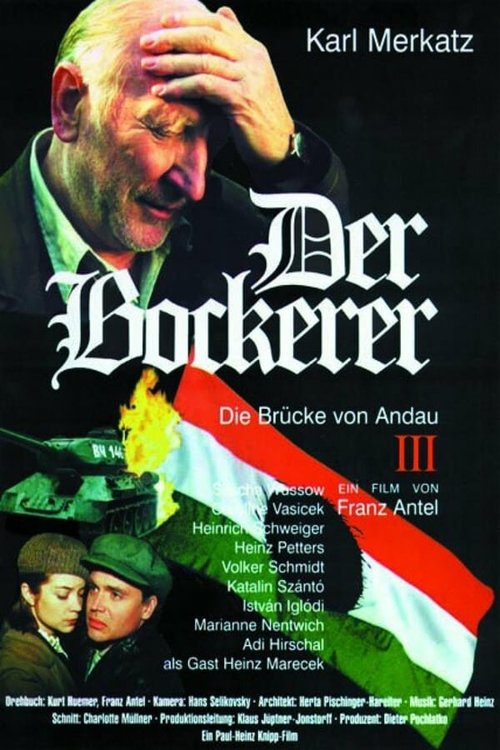 Постер Der Bockerer III - Die Brücke von Andau