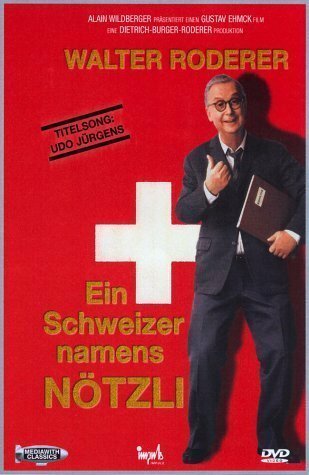 Постер Ein Schweizer namens Nötzli