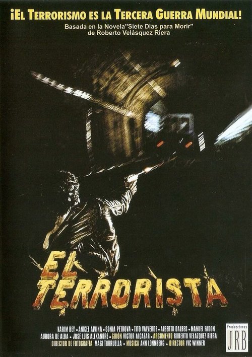 Постер El terrorista