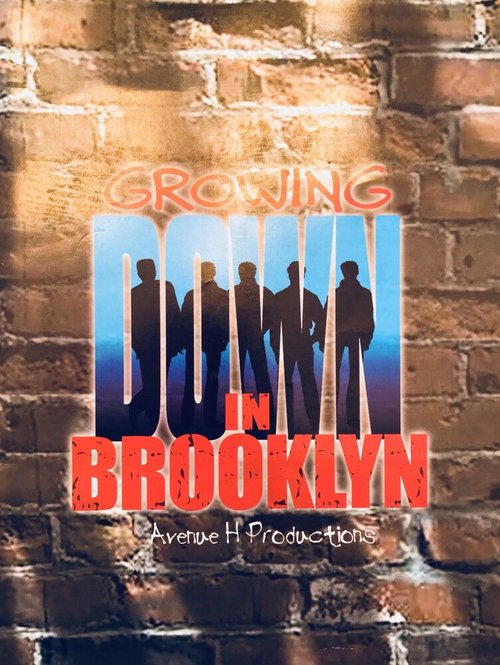 Постер Growing Down in Brooklyn