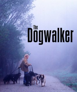 Постер The Dogwalker