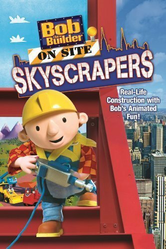 Bob the Builder on Site Skyscrapers скачать фильм торрент