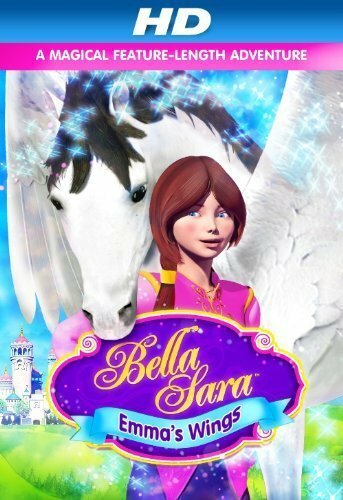 Постер Emma's Wings: A Bella Sara Tale