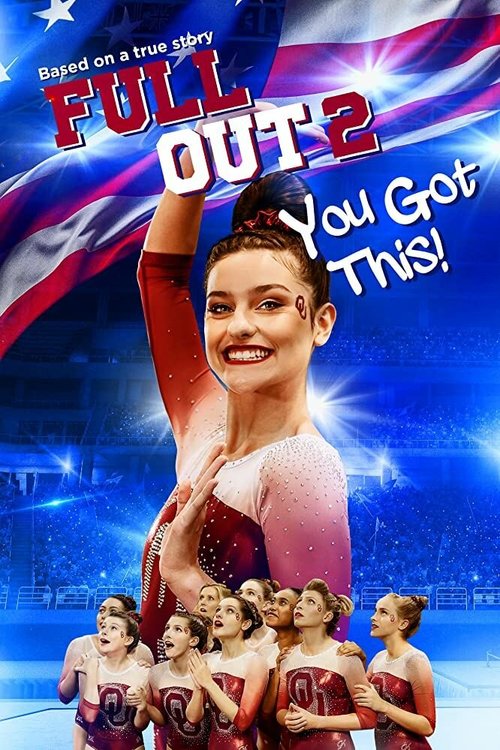Постер Full Out 2: You Got This!