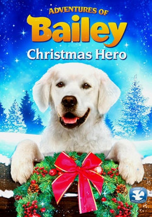 Постер Приключения Бэйли: Рождественский герой