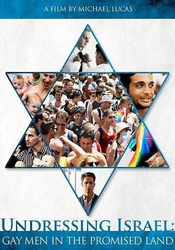 Постер Раздевая Израиль: Геи на земле обетованной