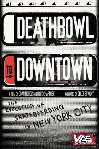 Deathbowl to Downtown скачать фильм торрент