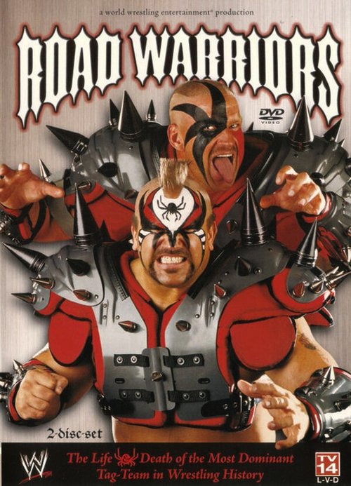 Постер Road Warriors: The Life and Death of Wrestling's Most Dominant Tag Team
