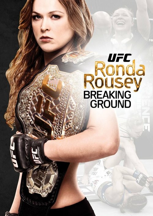 Постер Ronda Rousey: Breaking Ground
