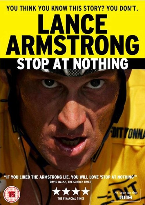Stop at Nothing: The Lance Armstrong Story скачать фильм торрент