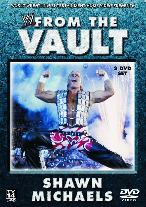 Постер WWE from the Vault: Shawn Michaels