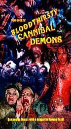 Постер Bloodthirsty Cannibal Demons